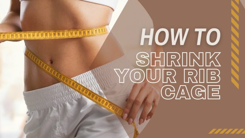 Rib Cage Shrinking